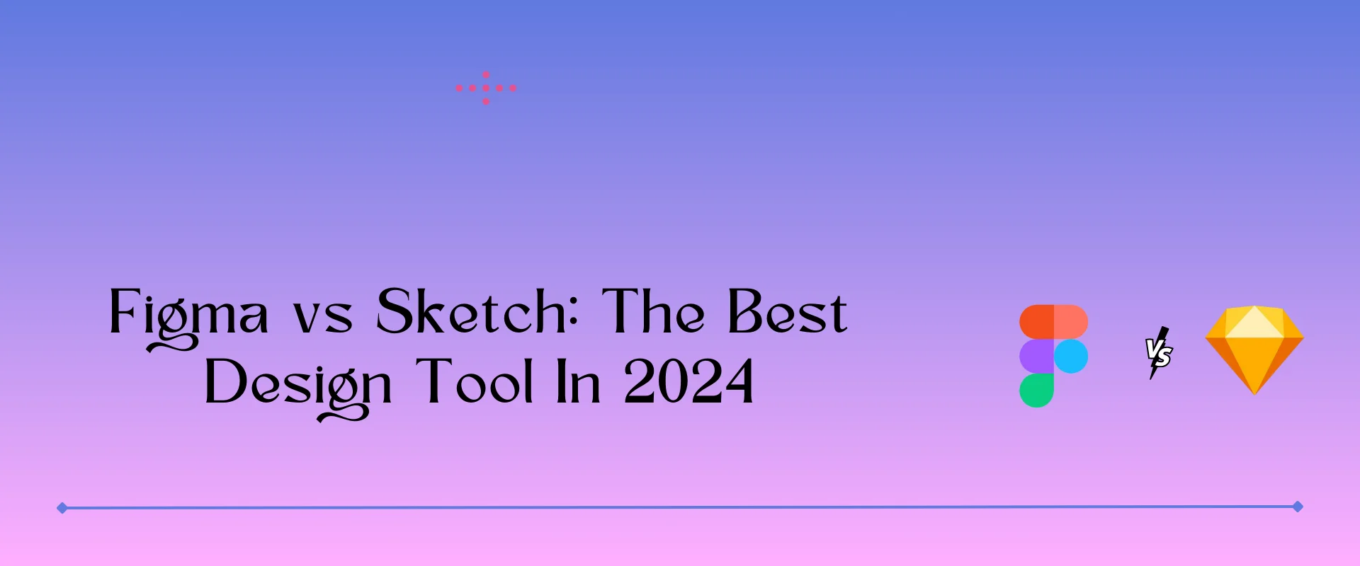 Figma vs Sketch: The Best Design Tool In 2024