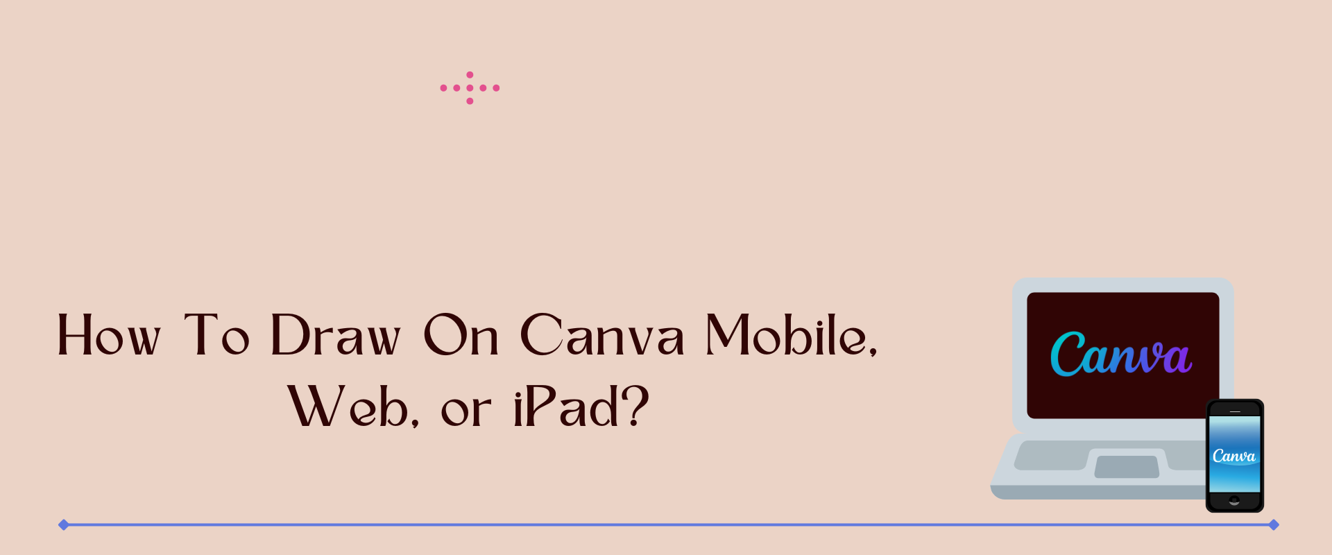 How To Draw On Canva Mobile, Web, or iPad?