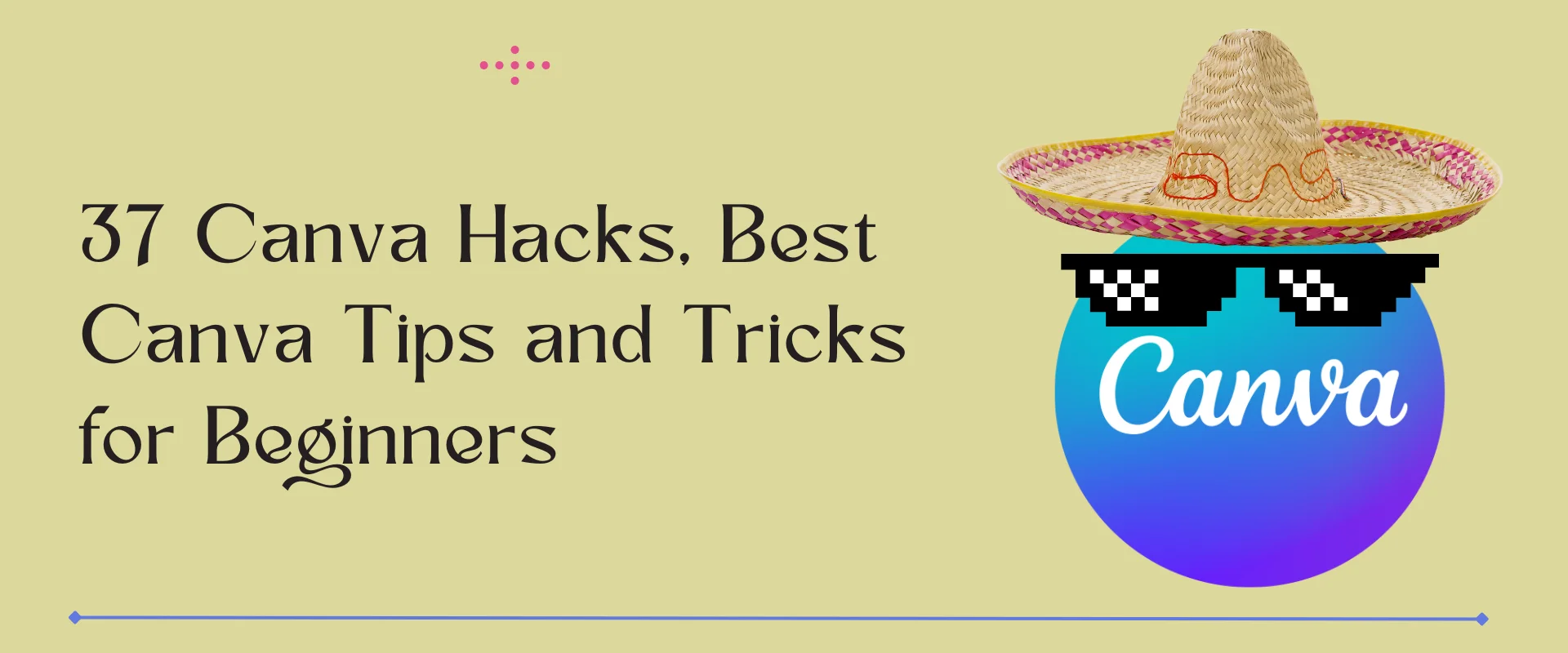 37 Canva Hacks, Best Canva Tips and Tricks for Beginners