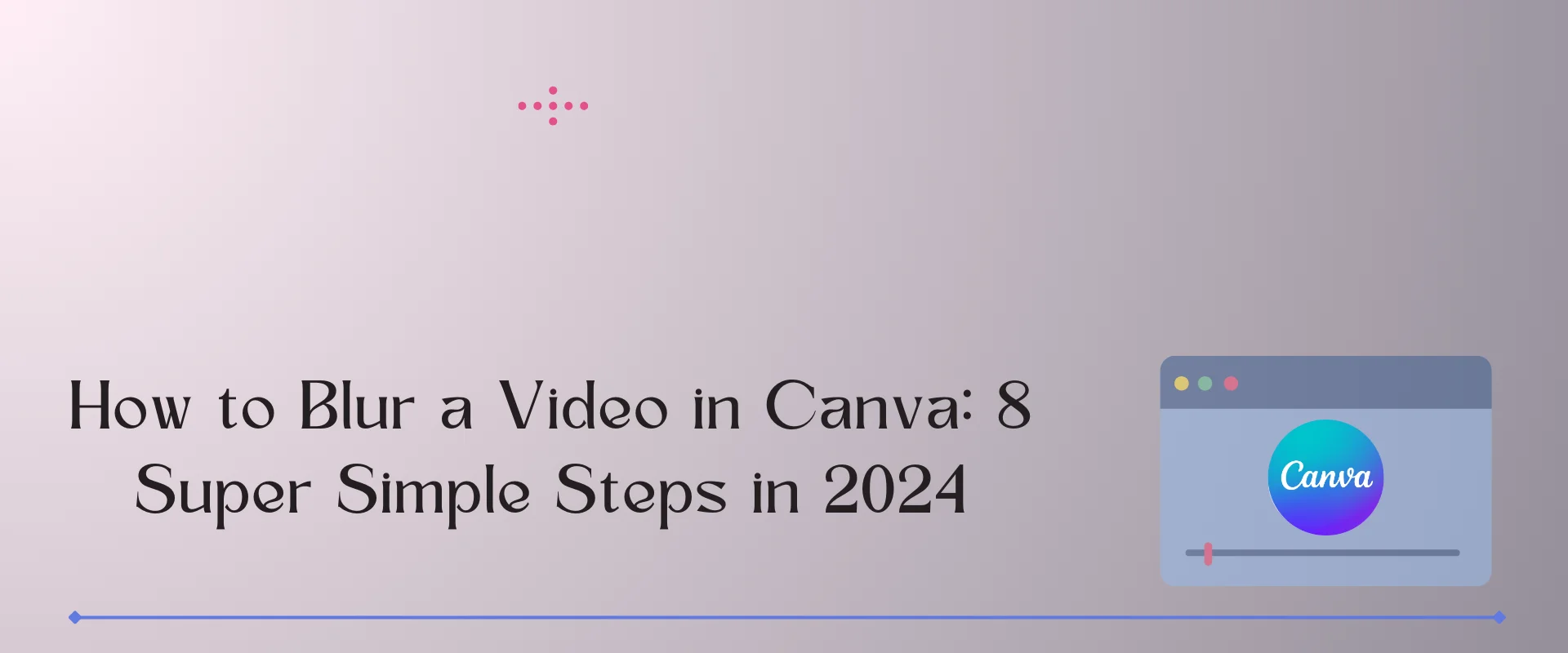 how to blur a video in canva