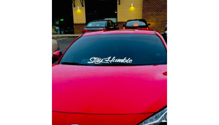 stay humble - windshield sticker ideas