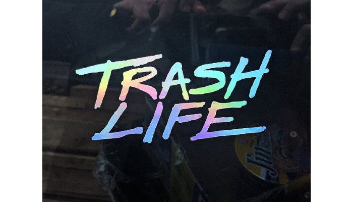 trash life
