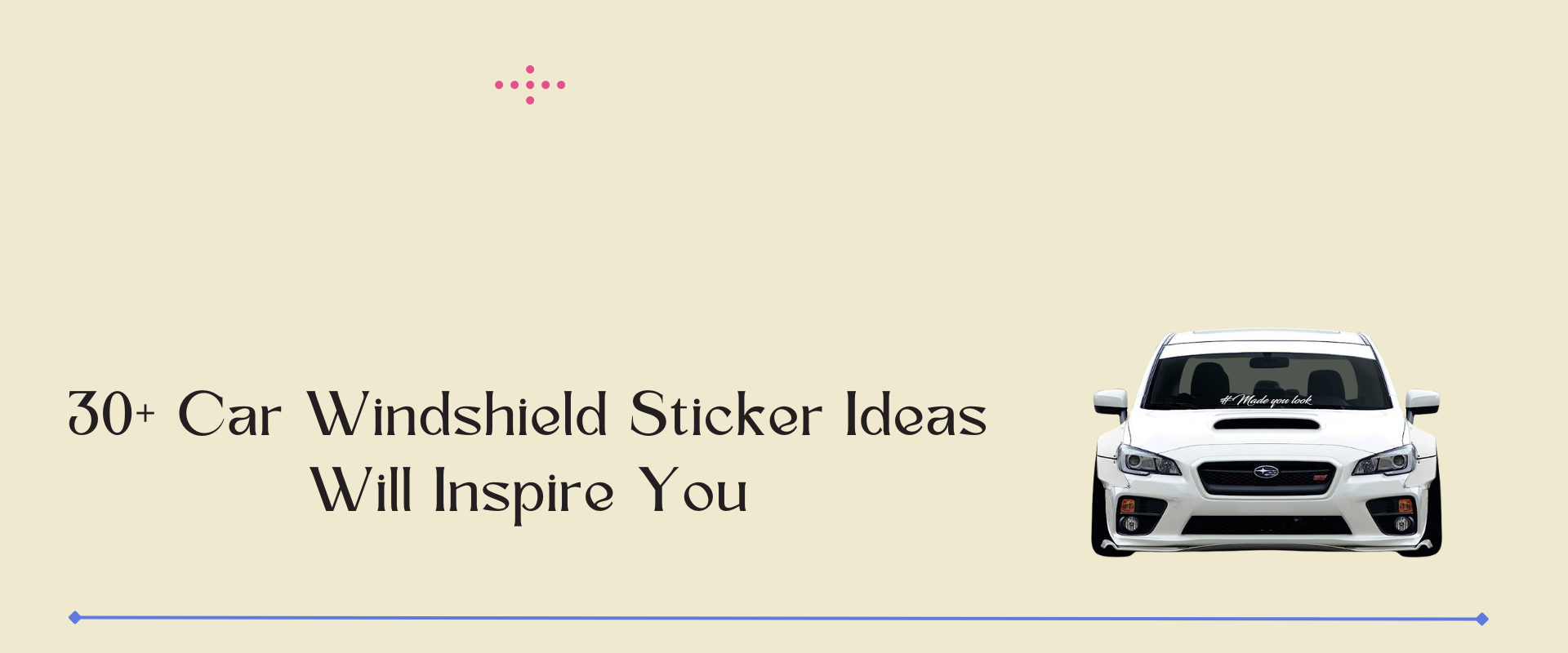 30+ Creative Car Windshield Sticker Ideas will inspire you
