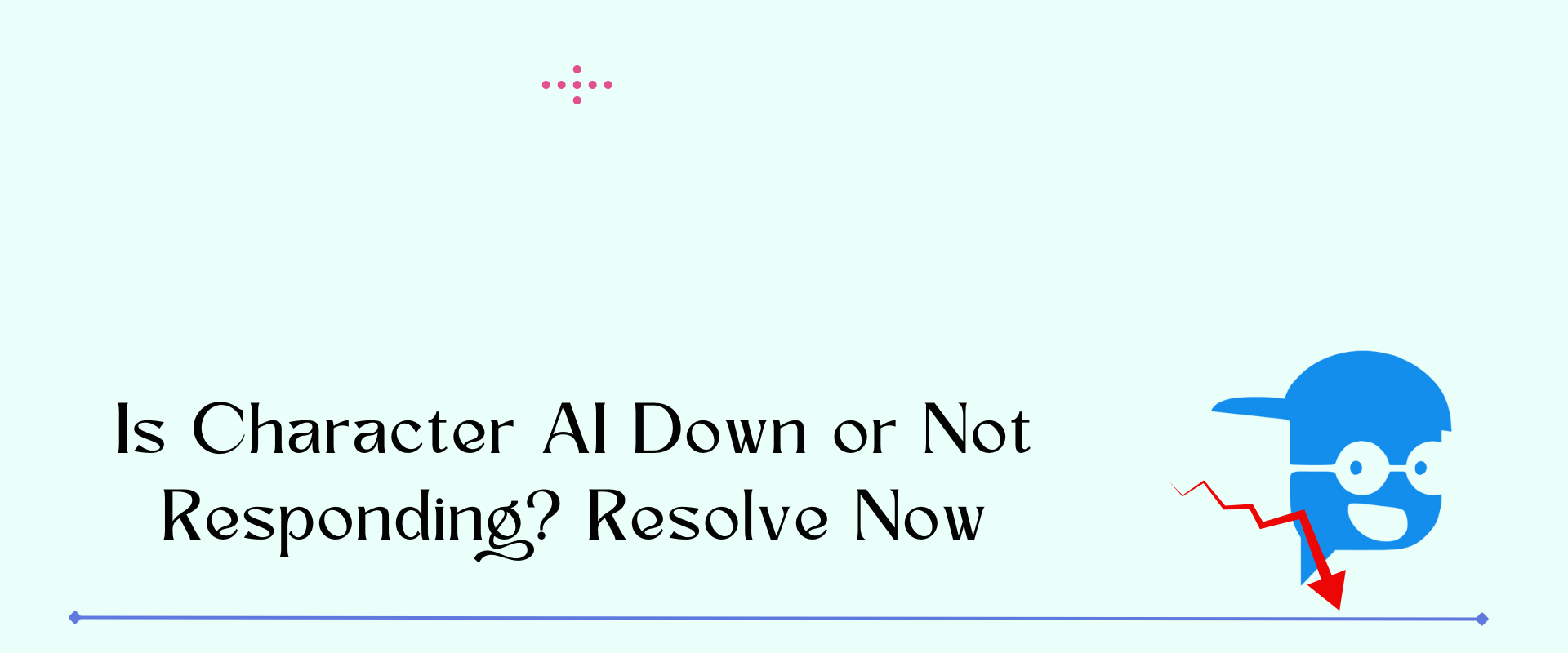 Is Character AI Down or Not Responding? Resolve Now [2023]