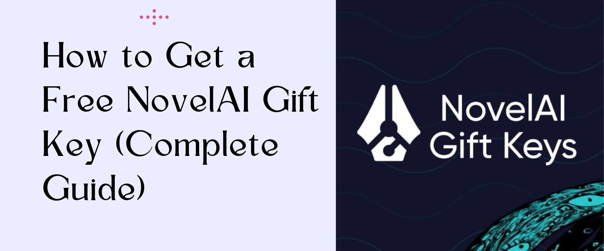 How to Get a Free NovelAI Gift Key (Complete Guide)