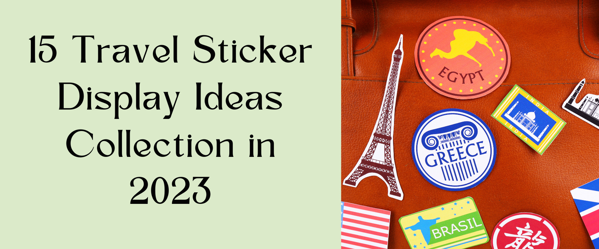 Best 15 Travel Sticker Display Ideas Collection in 2023