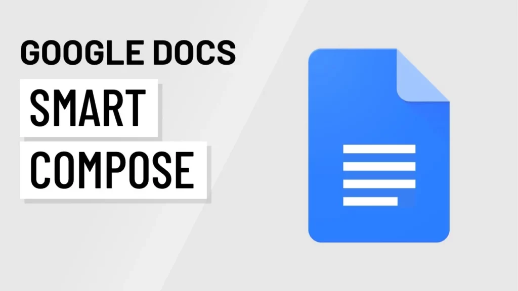 Google Docs Smart Compose - wordtune alternative for free