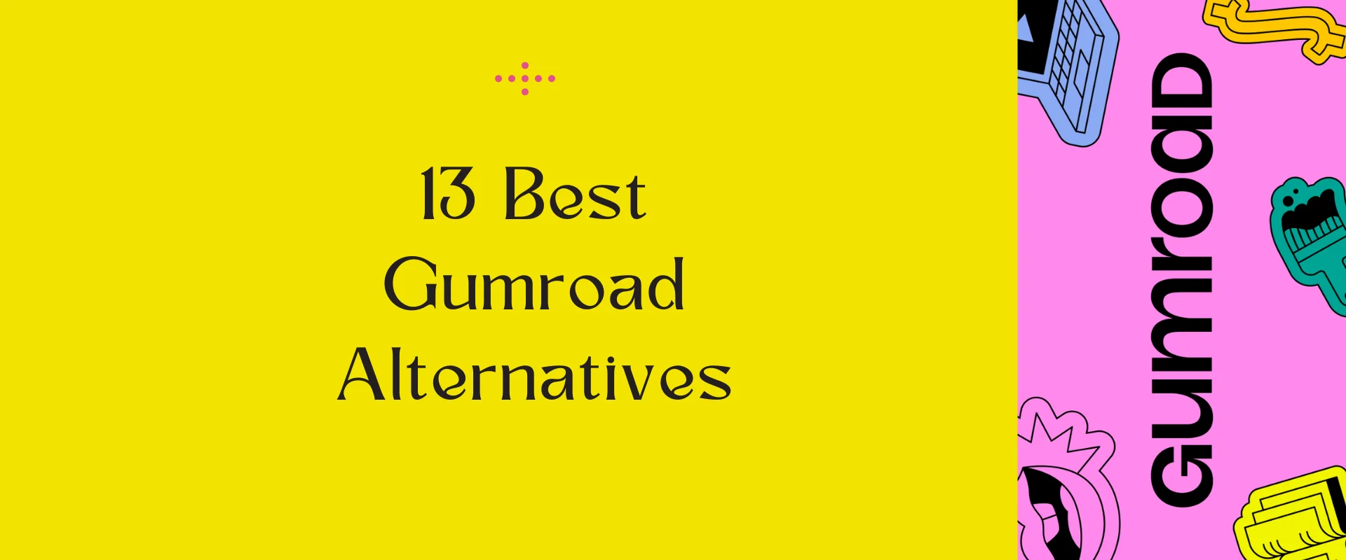 Gumroad-alternatives