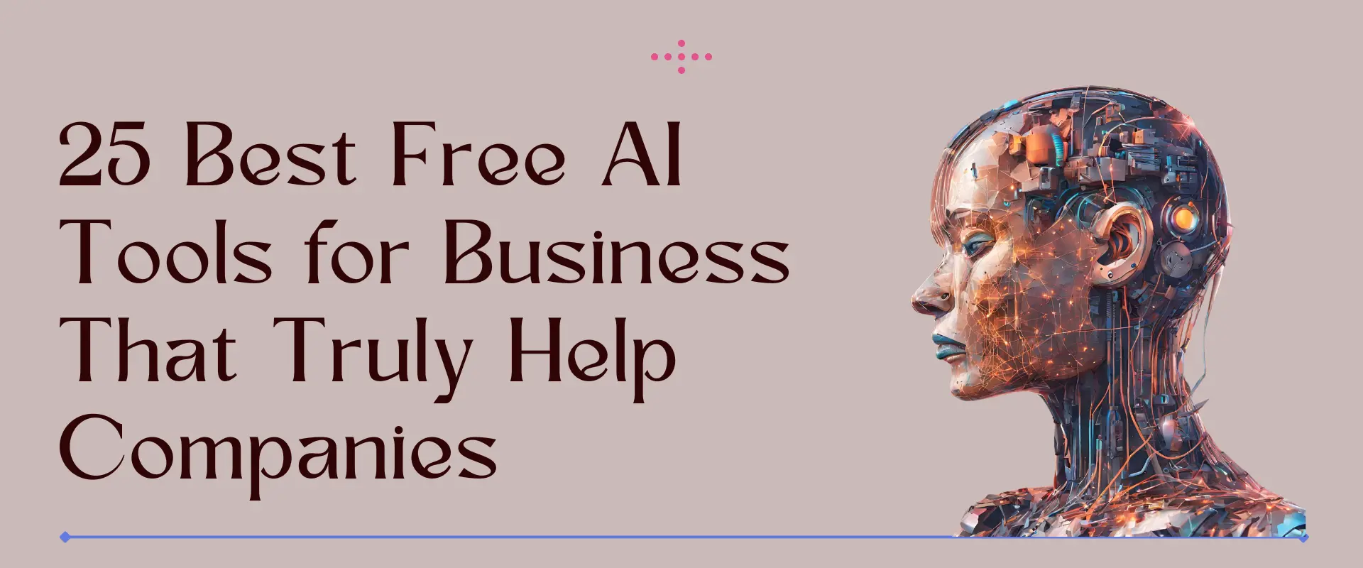 25 Best Free AI Tools for Business That Truly Help Companies