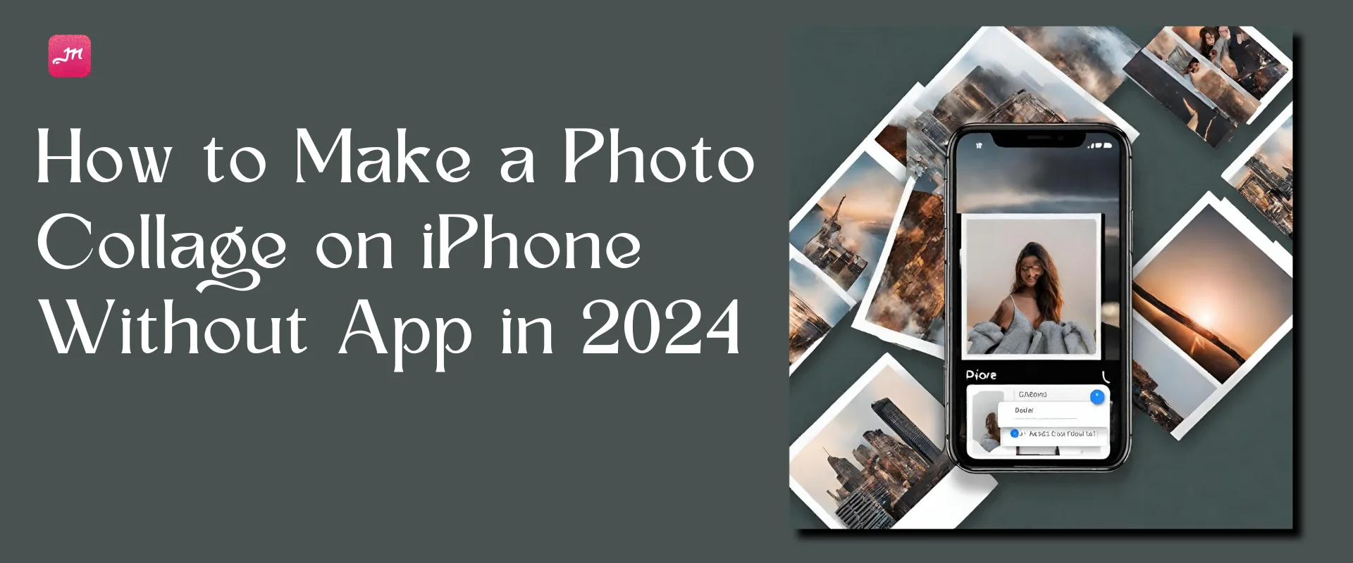 How to Make a Photo Collage on iPhone Without App in 2024