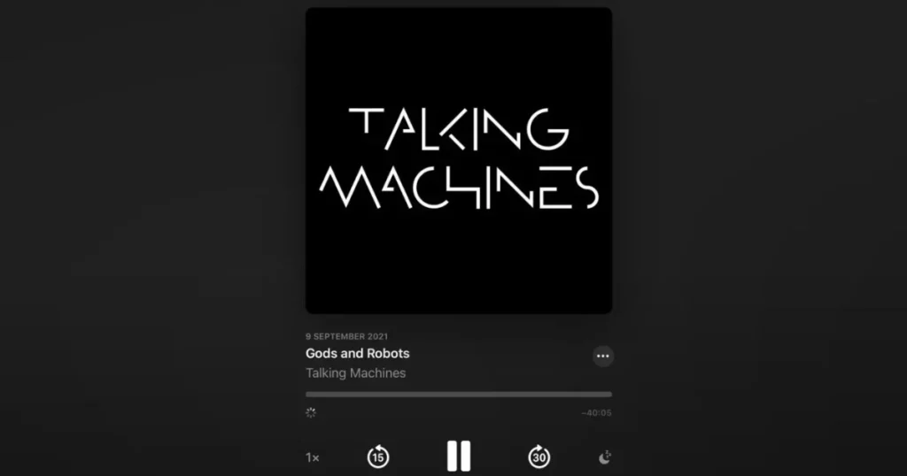 talking machines - best ai podcasts