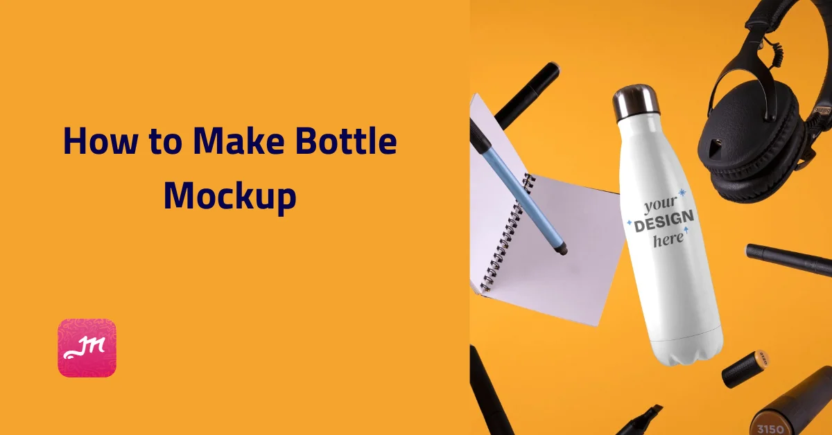 How to Make Bottle Mockup