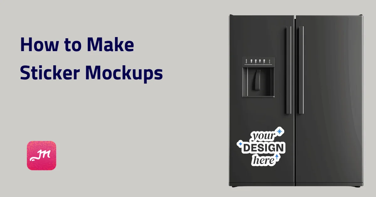 How to Make Sticker Mockups