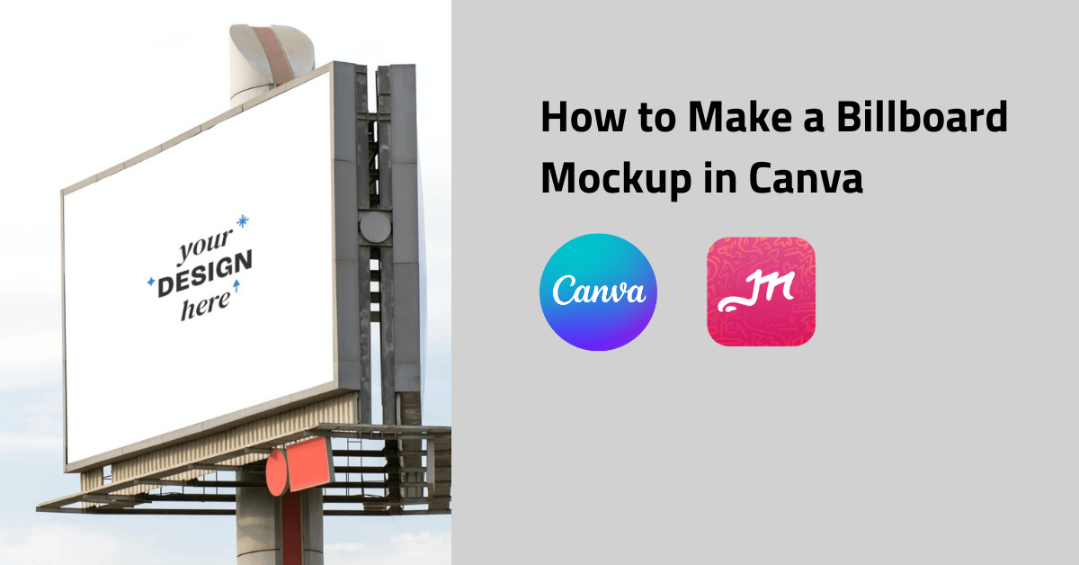 How to make a billboard mockup in canva?