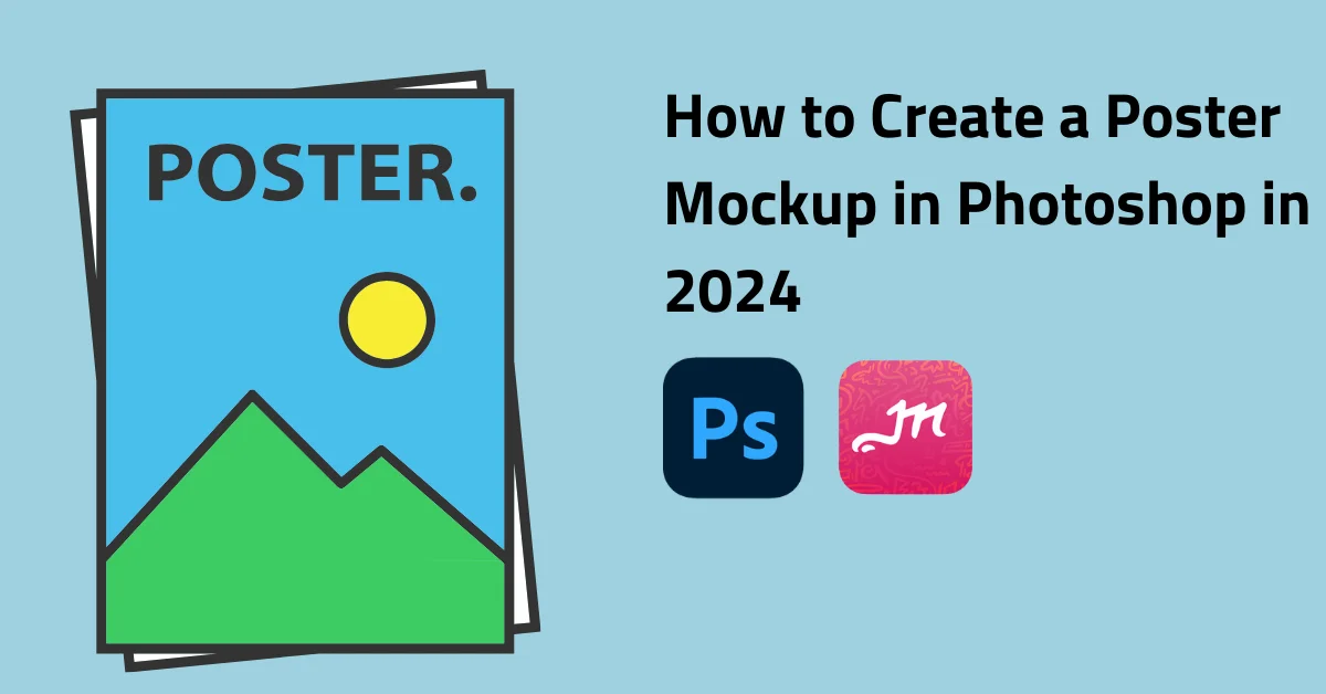 how to create a poster mockup in photoshop