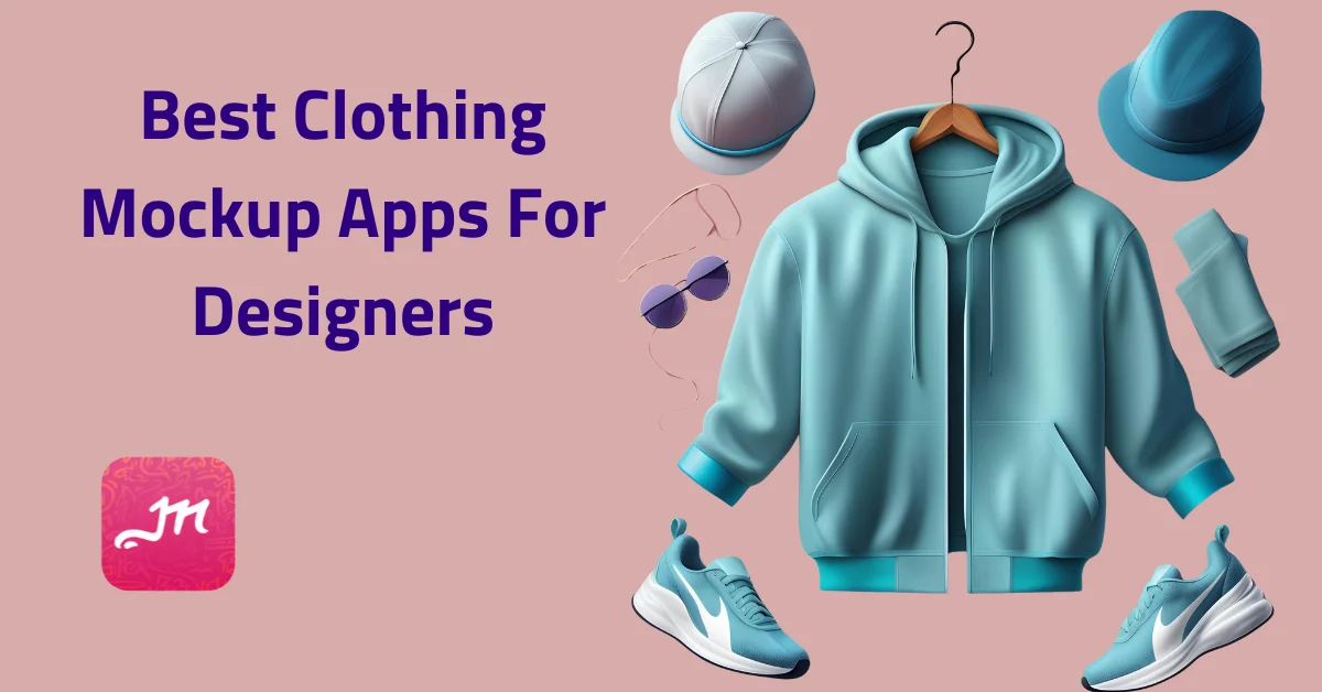 Best Clothing Mockup Apps For Designers In 2024