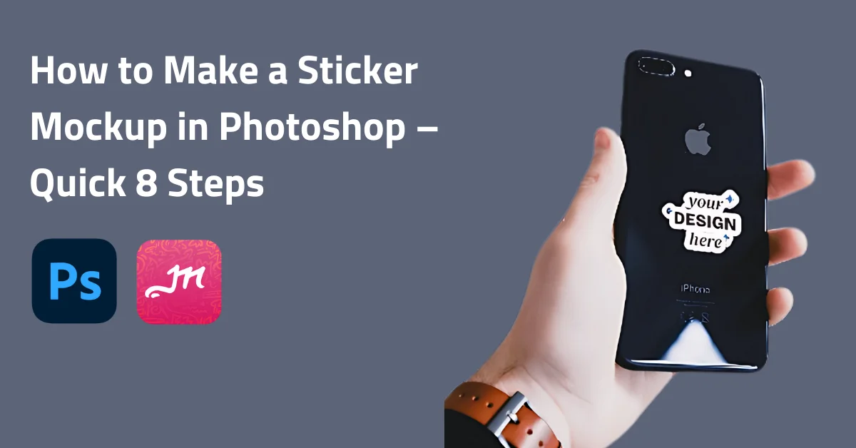 how to make a sticker mockup in photoshop