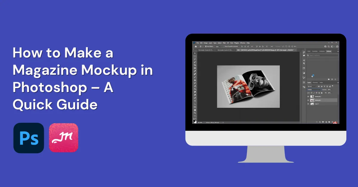 How to Make a Magazine Mockup in Photoshop – A Quick Guide