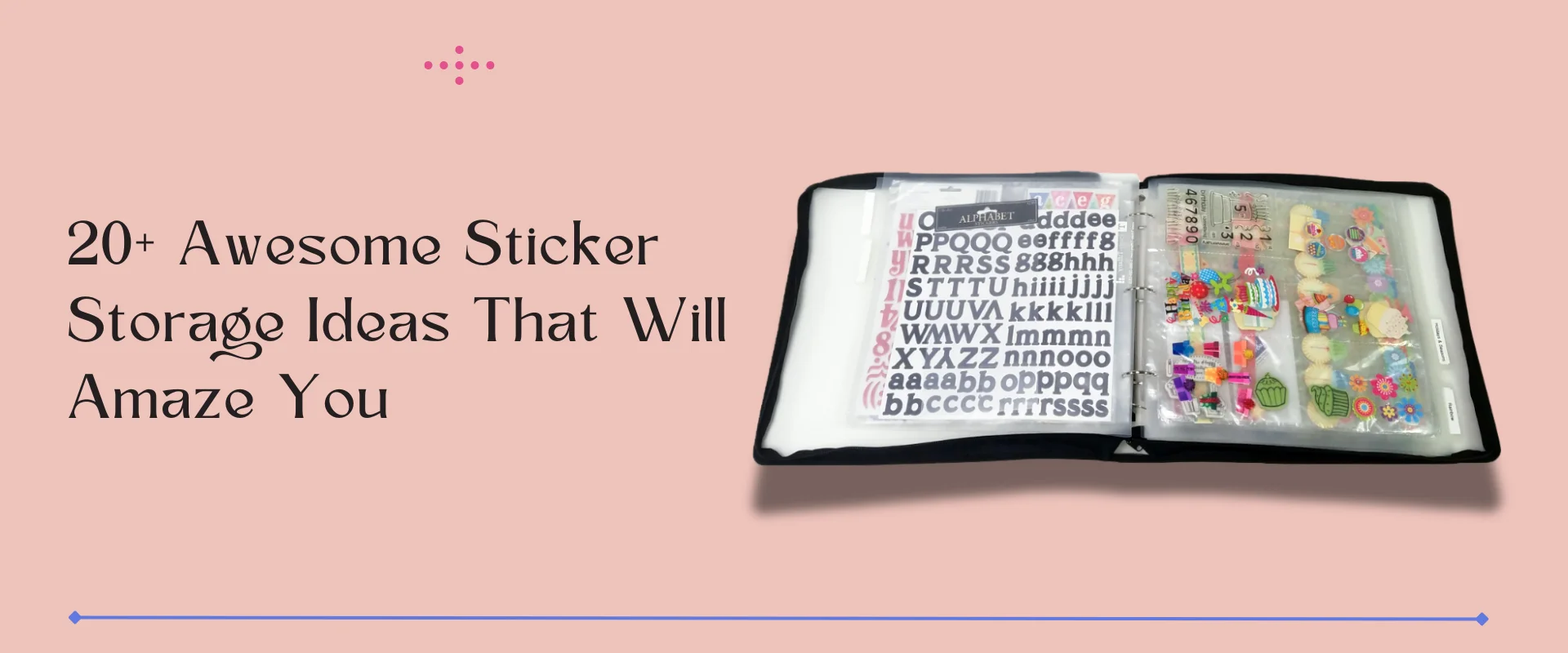 20 Best Sticker Storage Ideas to organize Stickers