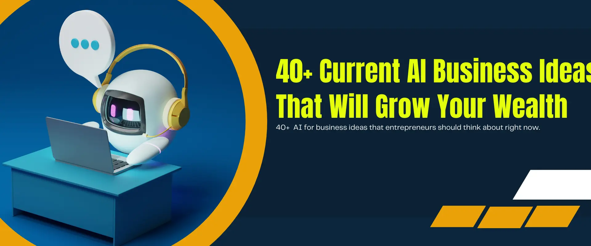 40+ Top AI Business Ideas Ready to Launch In 2024