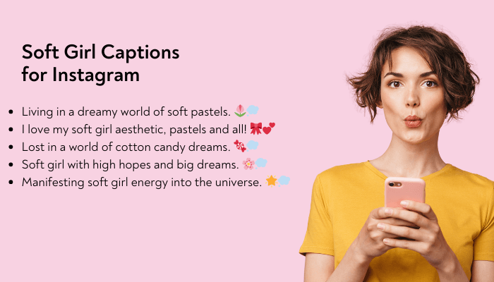soft girl captions for instagram