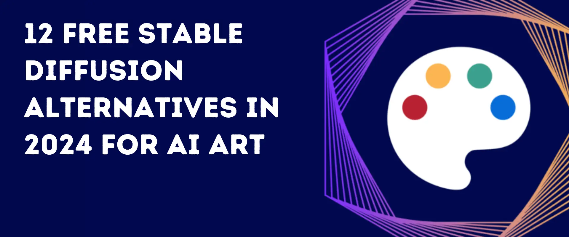 12 Free Stable Diffusion Alternatives for AI Art Generation in 2024