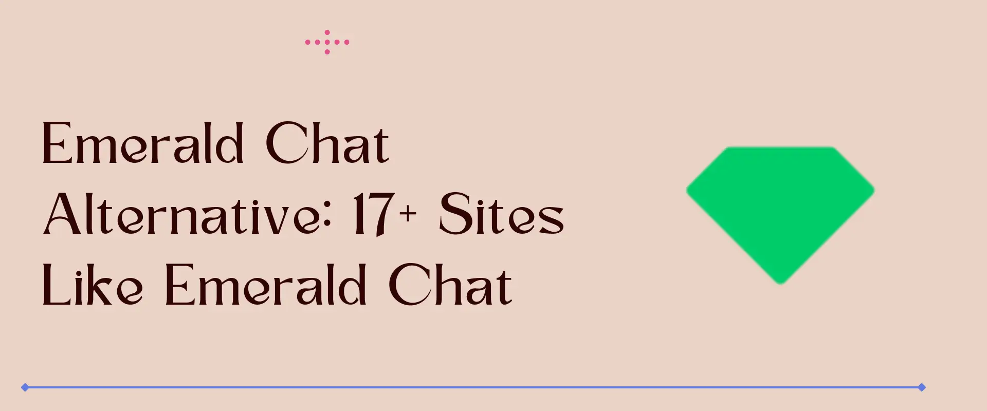17 Best Emerald Chat Alternatives for Random Video Chat