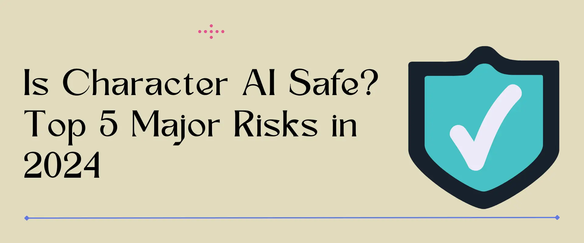 Is Character AI Safe? Understanding the Risks and Privacy Policy