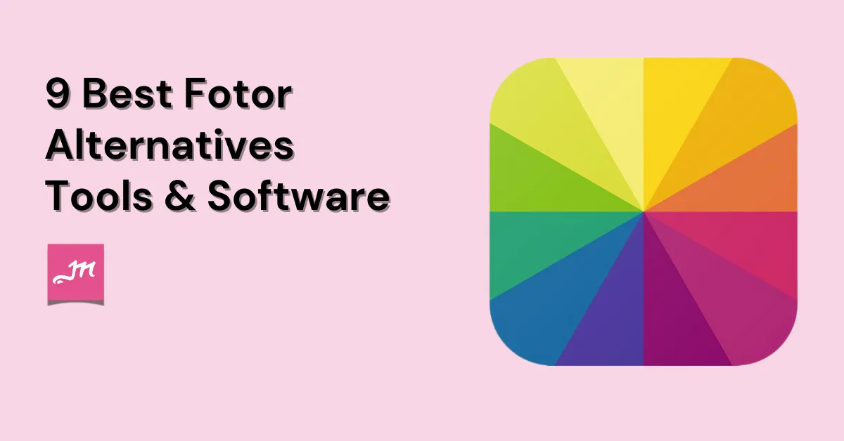 9 Best Fotor Alternatives Tools & Software in 2025
