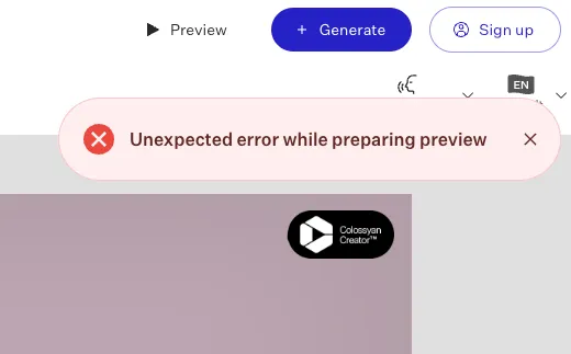 sometime unexpected error in colossyan