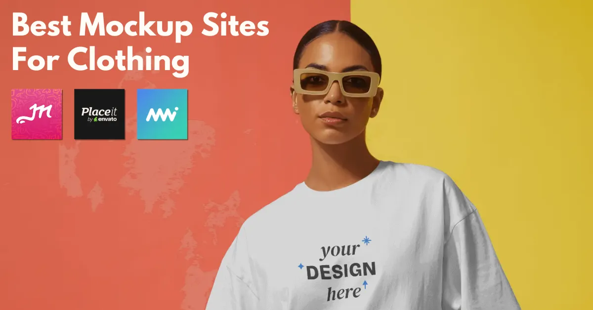 Best Mockup Sites For Clothing in 2026