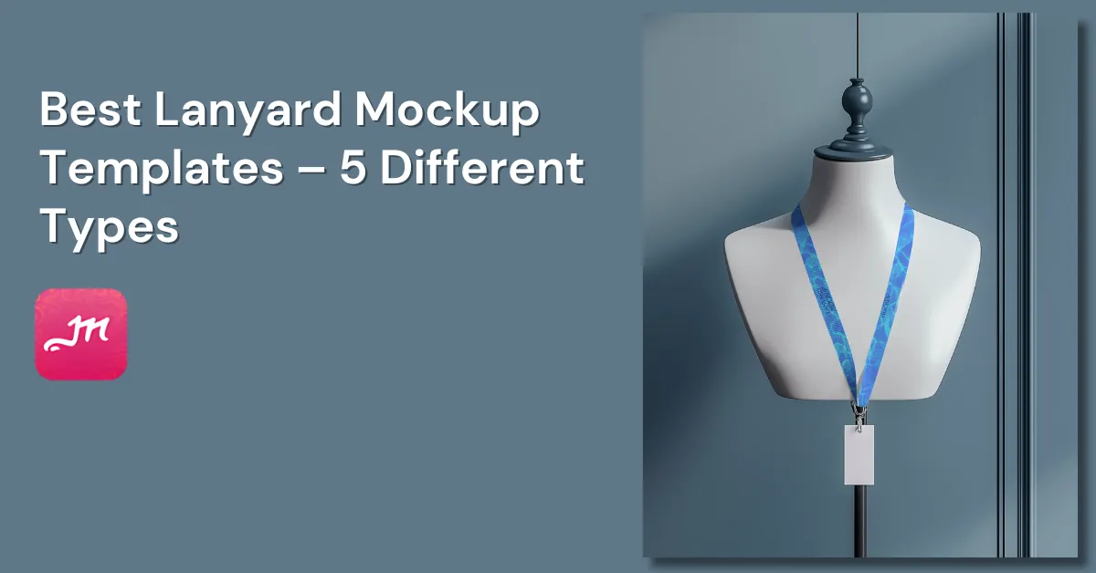 Best Lanyard Mockup Templates – 5 Different Types