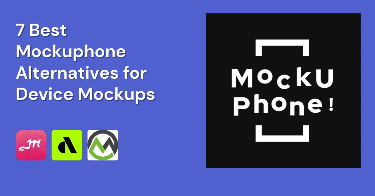 7 Best Mockuphone Alternatives for Device Mockups