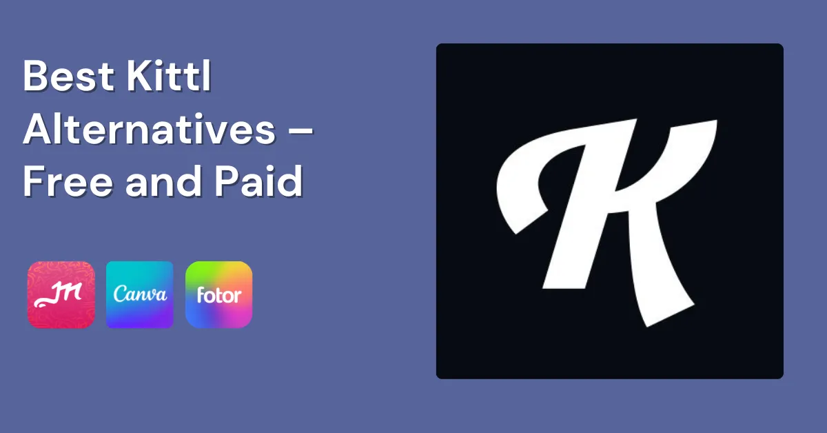 11 Best Kittl Alternatives – Free and Paid